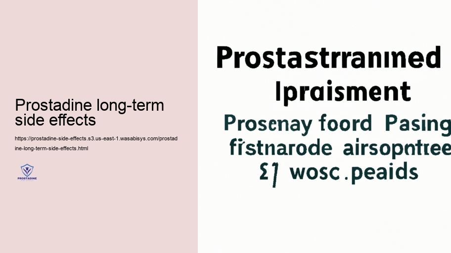 Long-Term Use: Possible Proceeding Adverse Outcomes of Prostadine