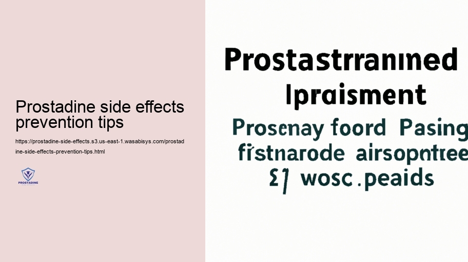 Long-Term Use: Possible Advancing Side Effects of Prostadine